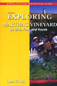 Exploring Martha's Vineyard by Bike, Foot, and Kayak 