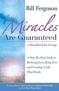 Miracles Are Guaranteed 