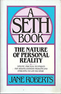 The Nature of Personal Reality 