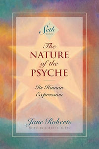 The Nature of the Psyche 