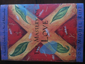 Mastery of Love 