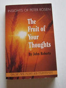 The Fruit of Your Thoughts 