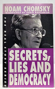 Secrets, Lies and Democracy 