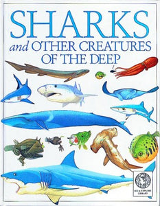 Sharks & Other Creatures of the Deep 