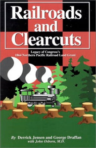 Railroads and Clearcuts 