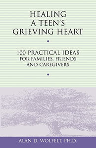 Healing a Teen's Grieving Heart 