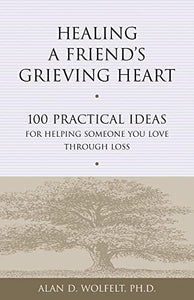 Healing a Friend's Grieving Heart 