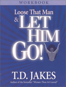 Loost That Man & Let Him Go 