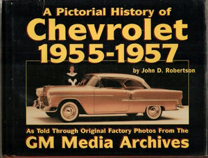 A Pictorial History of Chevrolet 1955-1957 