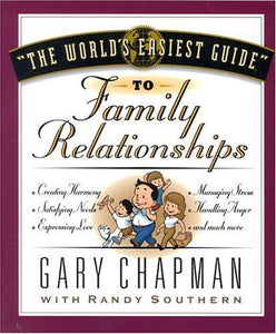 The World's Easiest Guide to Family Relationships 