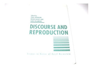 Discourse and Reproduction 