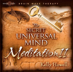 The Secret Universal Mind Meditation II 