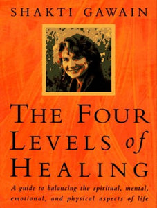 The Four Levels of Healing 