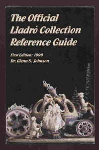 Lladro Indentification Catalogue and Price Guide 