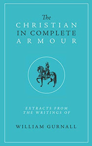 The Christian in Complete Armour 