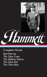 Dashiell Hammett: Complete Novels (LOA #110) 