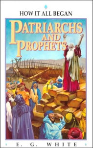 Patriarchs and Prophets 