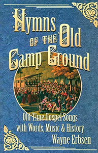 Hymns Of The Old Camp Ground 