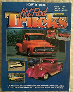 How to Build Hot Rod Trucks 