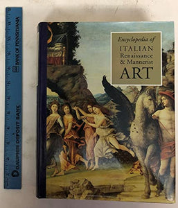 Encyclopedia Italian Renaissance and Mannerist Art 2 Volume 