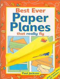 Best Ever Paper Planes 