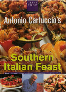 Antonio Carluccio's Southern Italian Feast 