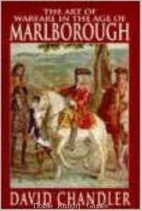 The Art of Warfare in the Age of the Marlborough 