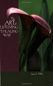 The Art of Listening in a Healing Way 