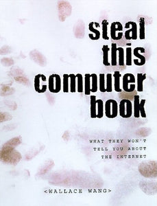 Steal This Computer Book 