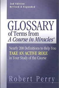 Glossary of Terms from 'A Course in Miracles' 