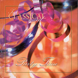 Party Time In Classical mood Audio CD and Listeners Guide 