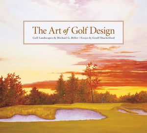 The Art of Golf Design 