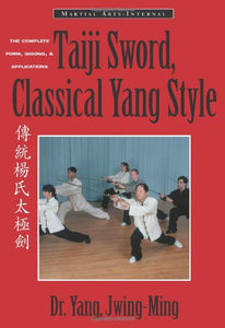 Taiji Sword, Classical Yang Style 