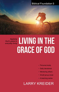 Living in the Grace of God 