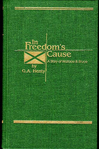 In Freedom's Cause 