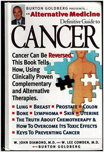 An Alternative Medicine Definitive Guide to Cancer 