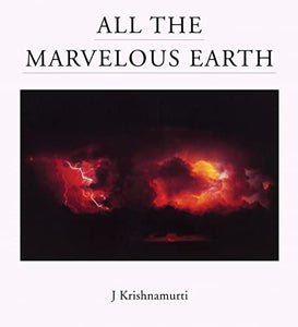 All the Marvellous Earth 