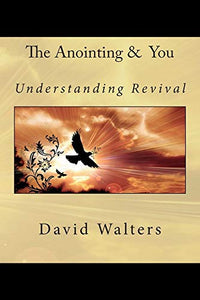 The Anointing and You 