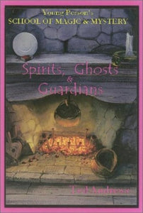 Spirits, Ghosts and Guardians 