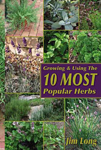 Growing  Using the Top  Most Popular Herbs 