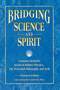 Bridging Science and Spirit 