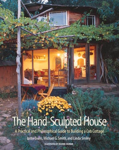 The Hand-Sculpted House 