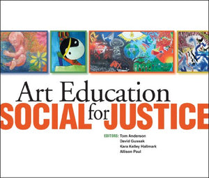 Art Education for Social Justice 