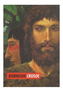 Robinson Crusoe ABRIDGED FOR YOUNG READERS 