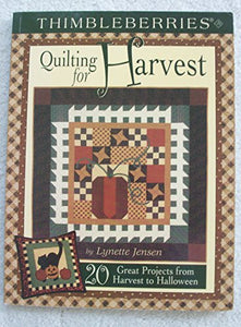 Thimbleberries Quilting for Harvest 