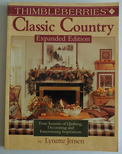 Thimbleberries Classic Country Quilts 