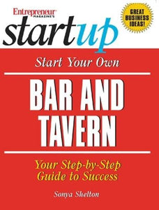 Start Your Own Bar and Tavern 