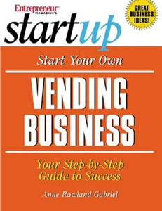 Start Your Own Vending Business 