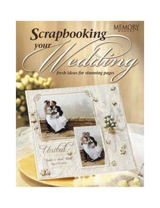 Scrapbooking Your Wedding 