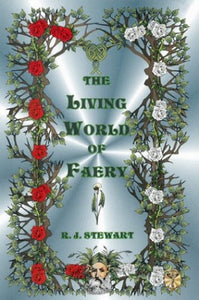 The Living World of Faery 